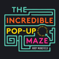 Incredible Pop-Up Maze (Mansfield Andy)(Pevná vazba)
