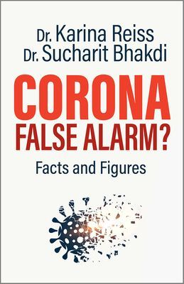 Corona, False Alarm?: Facts and Figures (Reiss Karina)(Paperback)