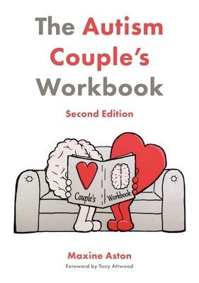 Autism Couple's Workbook, Second Edition (Aston Maxine)(Paperback / softback)