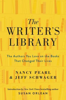 The Writer's Library: The Authors You Love on the Books That Changed Their Lives (Pearl Nancy)(Pevná vazba)