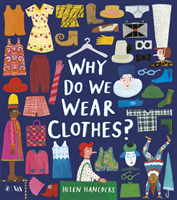 Why Do We Wear Clothes? (Hancocks Helen)(Paperback / softback)