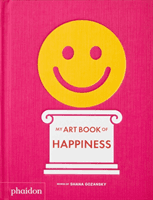 My Art Book of Happiness (Gozansky Shana)(Board book)