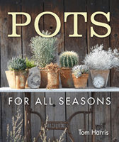Pots for All Seasons (Harris Tom)(Pevná vazba)