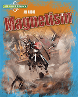 All About Magnetism (Gray Leon)(Paperback / softback)