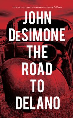 Road to Delano (DeSimone John)(Pevná vazba)