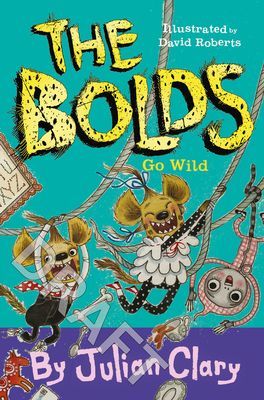 Bolds Go Wild (Clary Julian)(Paperback / softback)