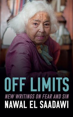 Off Limits - New Writings on Fear and Sin (El Saadawi Nawal)(Paperback / softback)