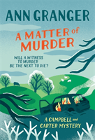 Matter of Murder - Campbell & Carter mystery 7 (Granger Ann)(Paperback / softback)