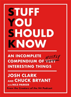 Stuff You Should Know (Clark Josh)(Paperback)