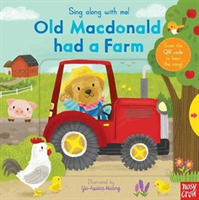 Sing Along With Me! Old Macdonald had a Farm (Nosy Crow)(Board book)