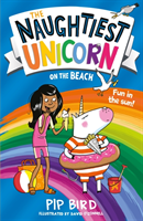 Naughtiest Unicorn on the Beach (Bird Pip)(Paperback / softback)