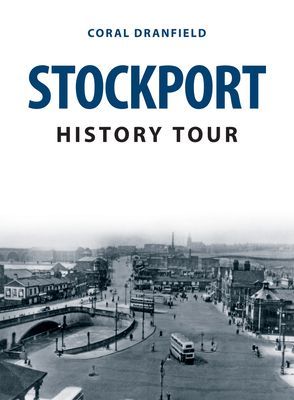 Stockport History Tour (Dranfield Coral)(Paperback / softback)