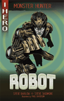 EDGE: I HERO: Monster Hunter: Robot (Barlow Steve)(Paperback / softback)