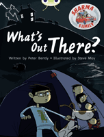 Bug Club Independent Fiction Year Two Turquoise B Sharma Family: What's Out There? (Bently Peter)(Paperback / softback)
