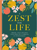 Zest For Life - Fresh, tasty recipes that will put a spring in your stride(Pevná vazba)