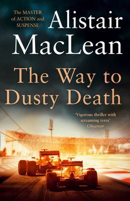 Way to Dusty Death (MacLean Alistair)(Paperback / softback)