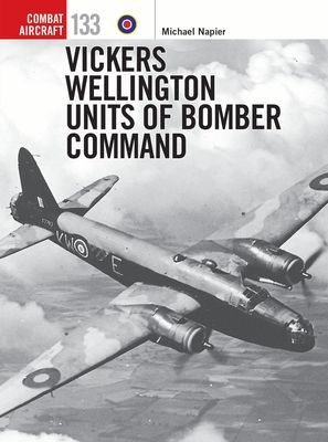 Vickers Wellington Units of Bomber Command (Napier Michael)(Paperback / softback)