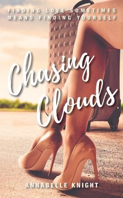 Chasing Clouds (Knight Annabelle)(Paperback / softback)