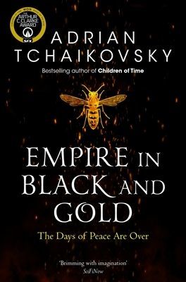 Empire in Black and Gold (Tchaikovsky Adrian)(Paperback / softback)