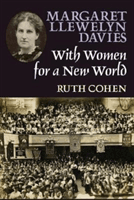 Margaret Llewelyn Davies - With Women for a New World (Cohen Ruth)(Paperback / softback)