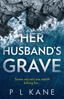 Her Husband's Grave (Kane P L)(Paperback / softback)