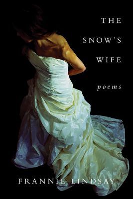 Snow`s Wife (Lindsay Frannie)(Paperback / softback)