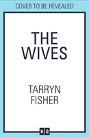 Wives (Fisher Tarryn)(Paperback / softback)