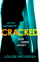 Cracked - The gripping, dark & unforgettable debut thriller (McCreesh Louise)(Paperback / softback)