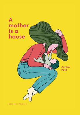 Mother Is a House (Petit Aurore)(Pevná vazba)