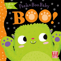 Peek-a-Boo Baby: Boo (Pat-a-Cake)(Board book)