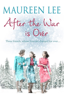 After the War is Over (Lee Maureen)(Paperback / softback)