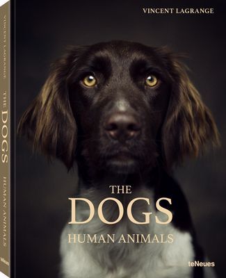 Vincent Lagrange - THE DOGS HUMAN ANIMALS