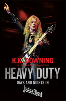 Heavy Duty - Days and Nights in Judas Priest (Downing K. K.)(Paperback / softback)