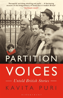 Partition Voices - Untold British Stories (Puri Kavita)(Paperback / softback)