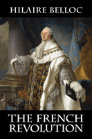 The French Revolution (Belloc Hilaire)(Paperback)