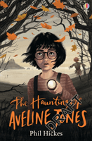 Haunting of Aveline Jones (Hickes Phil)(Paperback / softback)