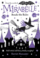 Mirabelle Breaks the Rules(Paperback / softback)