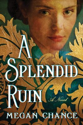 Splendid Ruin - A Novel (Chance Megan)(Paperback / softback)