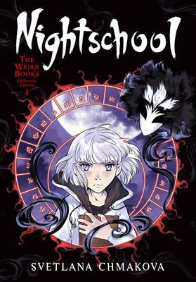 Nightschool: The Weirn Books Collector's Edition, Vol. 1 (Chmakova Svetlana)(Paperback / softback)