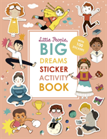 Little People, BIG DREAMS Sticker Activity Book - With over 100 stickers (Sanchez Vegara Maria Isabel)(Paperback / softback)