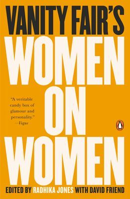 Vanity Fair's Women On Women (Jones Radhika)(Paperback / softback)