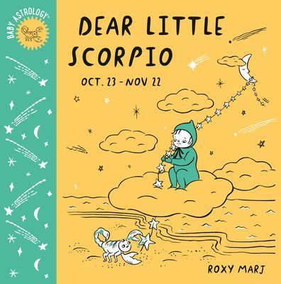 Baby Astrology: Dear Little Scorpio (Marj Roxy)(Board Books)