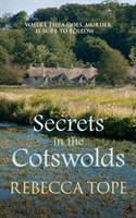 Secrets in the Cotswolds - Mystery and intrigue in the beautiful Cotswold countryside (Tope Rebecca)(Paperback / softback)