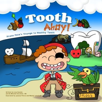 Tooth Ahoy! - Pirate Pete's Voyage to Healthy Teeth (Kershner Dr. Mitchell)(Paperback / softback)