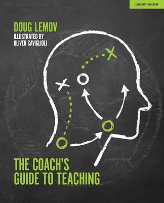 Coach's Guide to Teaching (Lemov Doug)(Paperback / softback)