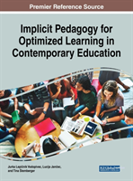 Implicit Pedagogy for Optimized Learning in Contemporary Education(Pevná vazba)