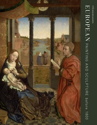 MFA Highlights: European Painting and Sculpture before 1800 (Ilchman Frederick)(Paperback / softback)