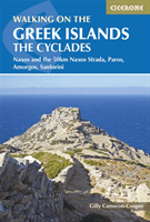 Walking on the Greek Islands - the Cyclades - Naxos and the 50km Naxos Strada, Paros, Amorgos, Santorini (Cameron-Cooper Gilly)(Paperback / softback)
