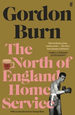 North of England Home Service (Burn Gordon)(Paperback / softback)