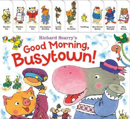 Richard Scarry's Good Morning, Busytown! (Scarry Richard)(Board book)